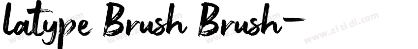 Latype Brush Brush字体转换